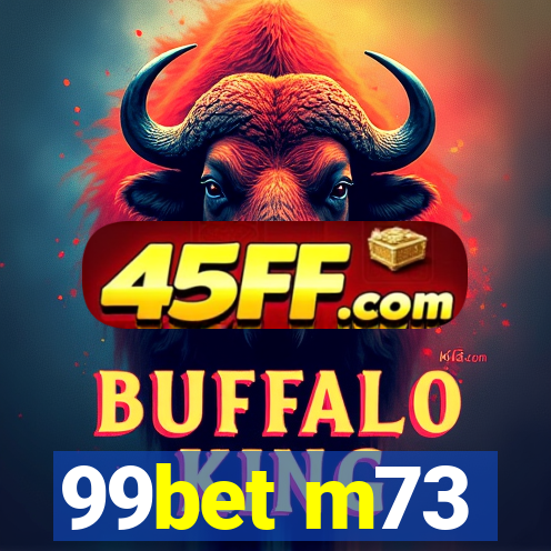 99bet m73